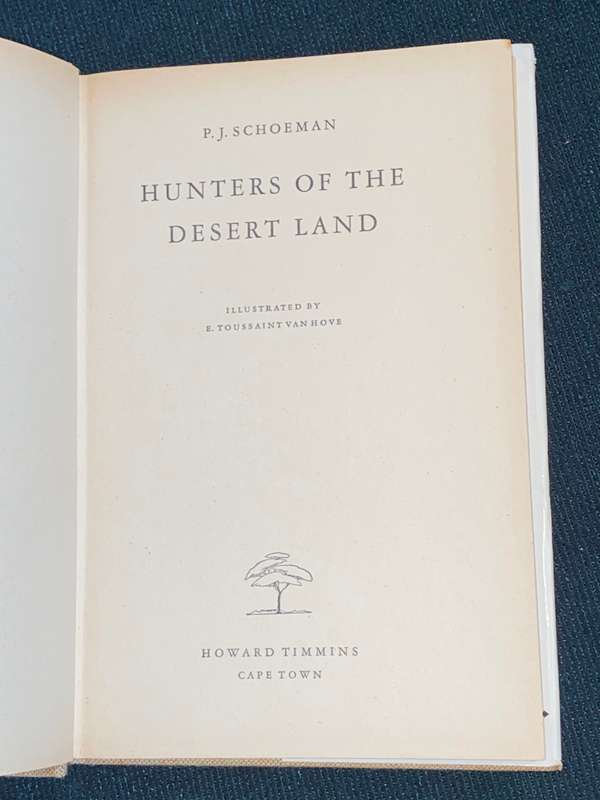 HUNTERS OF THE DESERT LAND BY P.J. SCHOEMAN