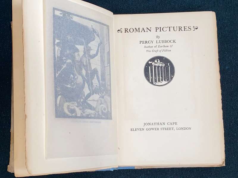 ROMAN PICTURES BY PERCY LUBBOCK 1923