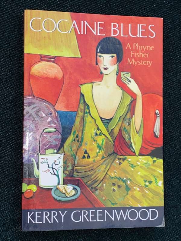 COCAINE BLUES BY KERRY GREENWOOD A PHRYNE FISHER MYSTERY