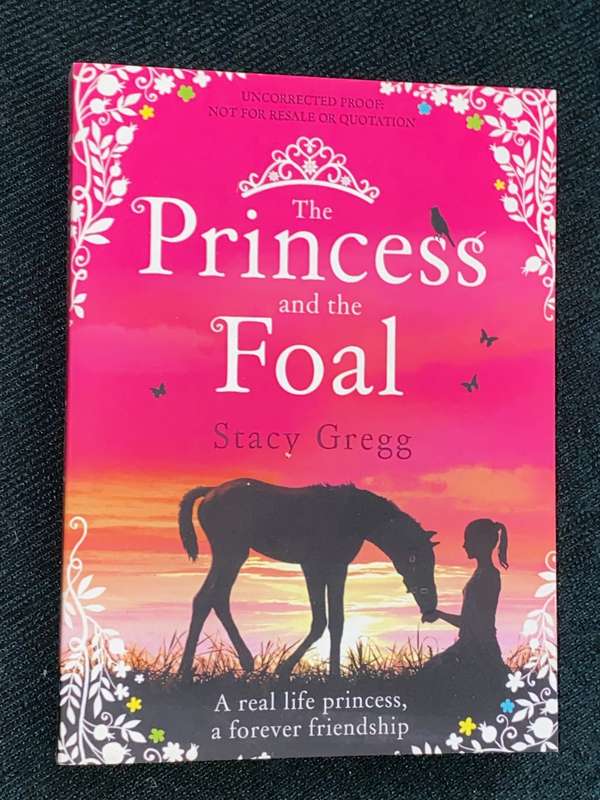 THE PRINCESS AND THE FOAL BY STACY GREGG
