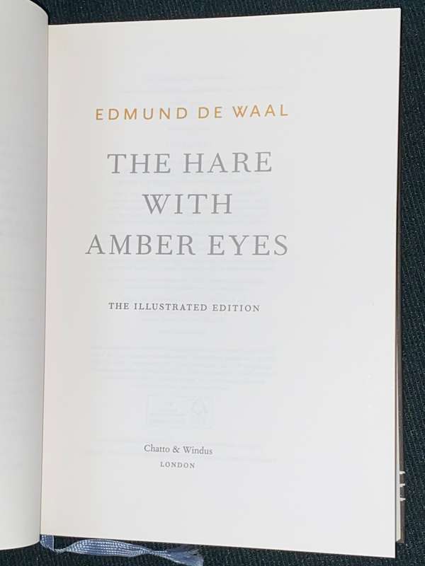 THE HARE WITH AMBER EYES A HIDDEN INHERITANCE THE ILLUSTRATED EDITION BY EDMUND DE WALL