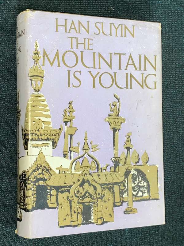 THE MOUNTAIN IS YOUNG BY HAN SUYIN