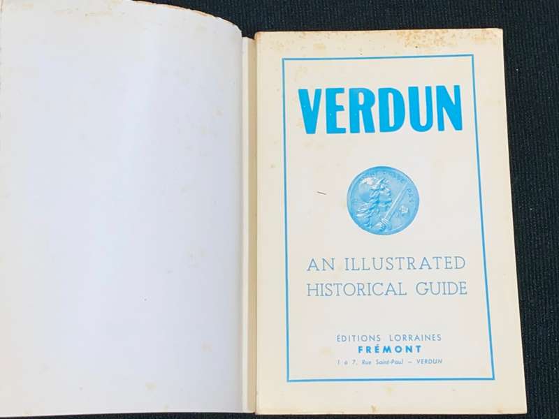 VERDUN AN ILLUSTRATED HISTORICAL GUIDE