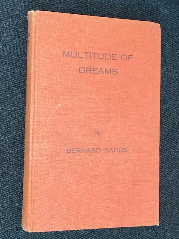 MULTITUDE OF DREAMS BY BERNARD SACHS SIGNED