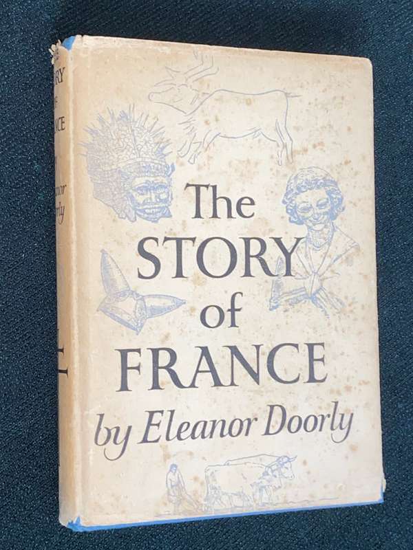 THE STORY OF FRANCE BY ELEANOR DOORLY