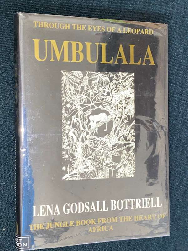 UMBULALA THROUGH THE EYES OF A LEOPARD BY LENA GODSALL BOTTRIELL