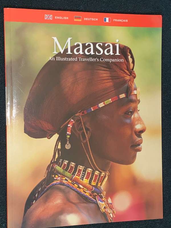 MAASAI AN ILLUSTRATED TRAVELLER`S GUIDE