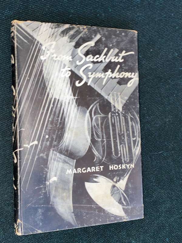 FROM SACKBUT TO SYMPHONY BY MARGARET HOSKYN
