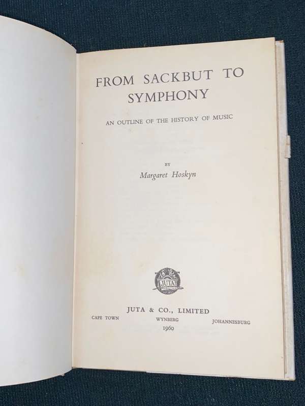 FROM SACKBUT TO SYMPHONY BY MARGARET HOSKYN