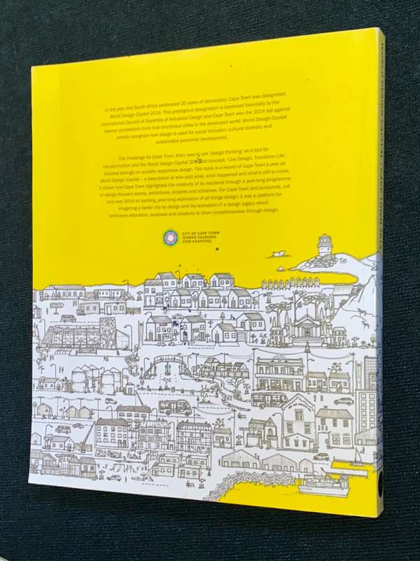 WORLD DESIGN CAPITAL CAPE TOWN 2014 THE STORY OF AN AFRICAN CITY