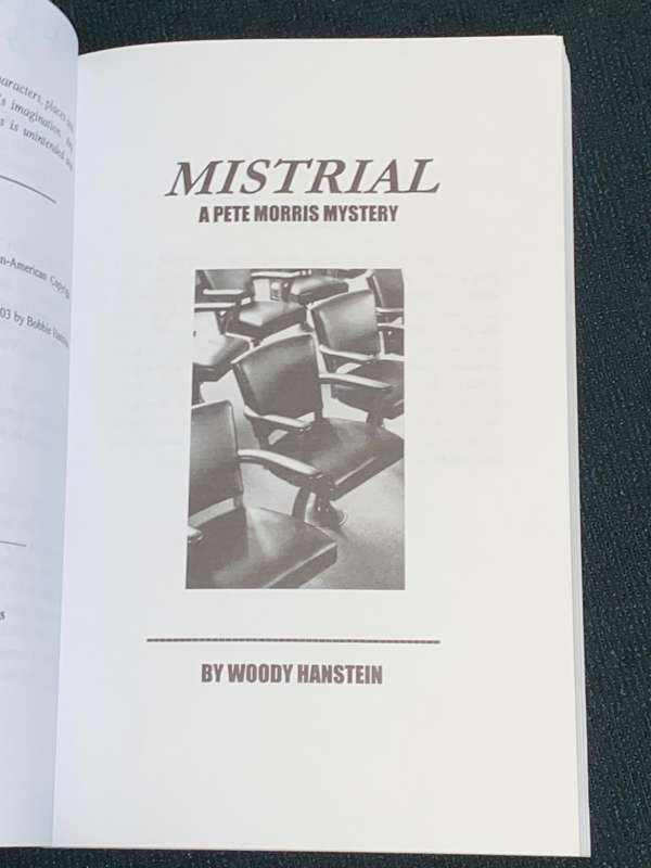 MISTRIAL A PETE MORRIS MYSTERY BY WOODY MANSTEIN SIGNED