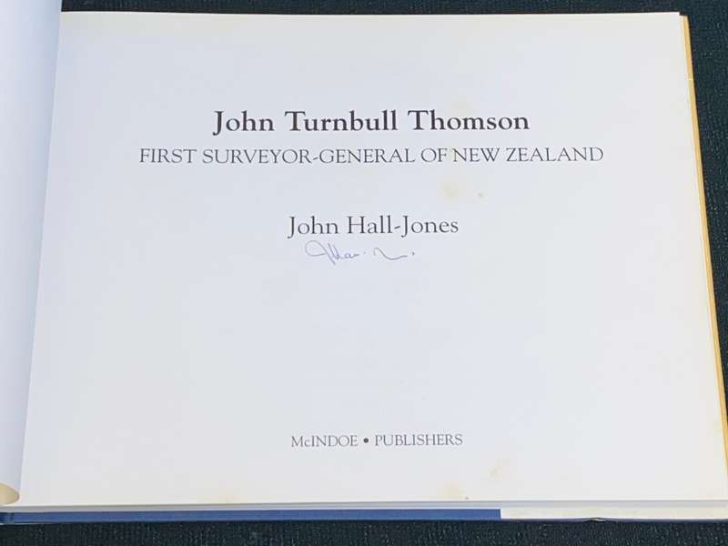 JOHN TURNBULL THOMSON FIRST SURVEYOR-GENERAL OF NEW ZEALAND BY JOHN HALL-JONES SIGNED