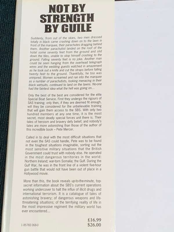 NOT BY STRENGTH BY GUILE THE AMAZING TRUE STORY  OF MY LIFE IN THE SBS BY PETER MERCER