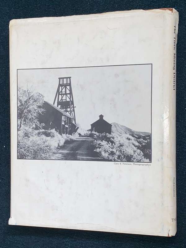 THE TINTIC MINING DISTRICT FAITH, HOPE AND PROSPERITY BY PHILIP F. NOTARIANNI