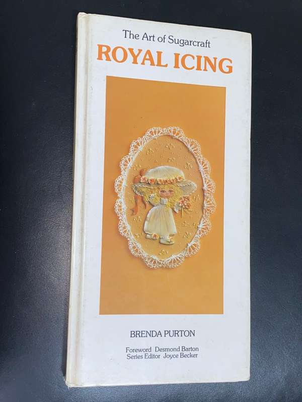 ROYAL ICING THE ART OF SUGARCRAFT BY BRENDA PURTON