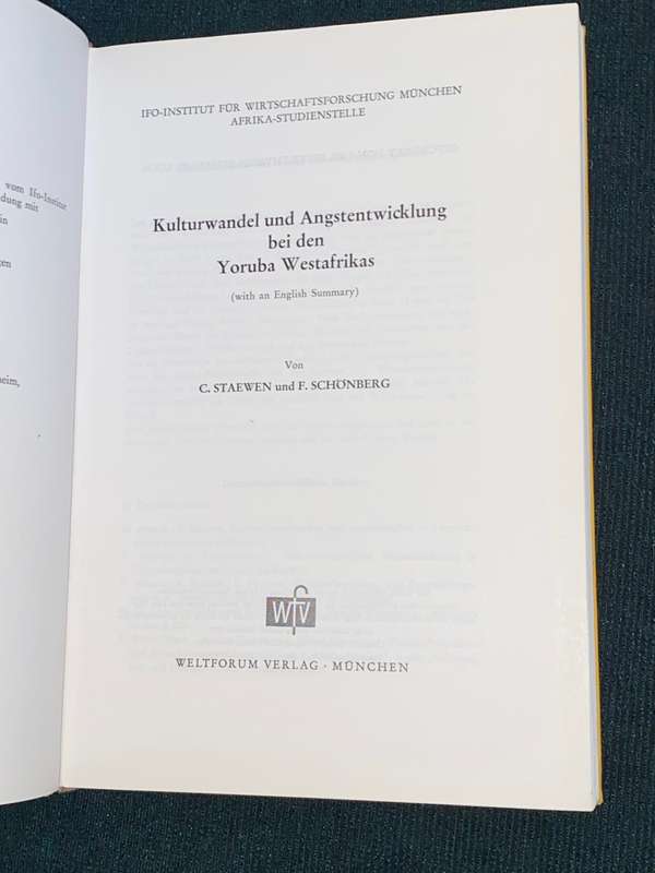 KULTURALWANDEL UND ANGSTENTWICKLUNG BEI DEN YORUBA WESTAFRIKAS WITH ENGLISH SUMMARY