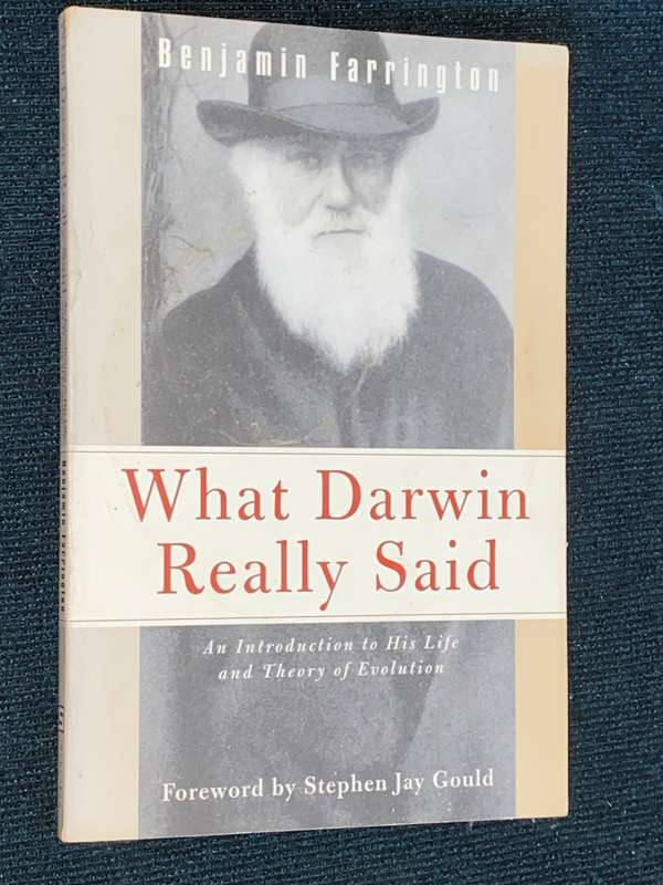 WHAT DARWIN REALLY SAID BY BENJAMIN FARRINGTON