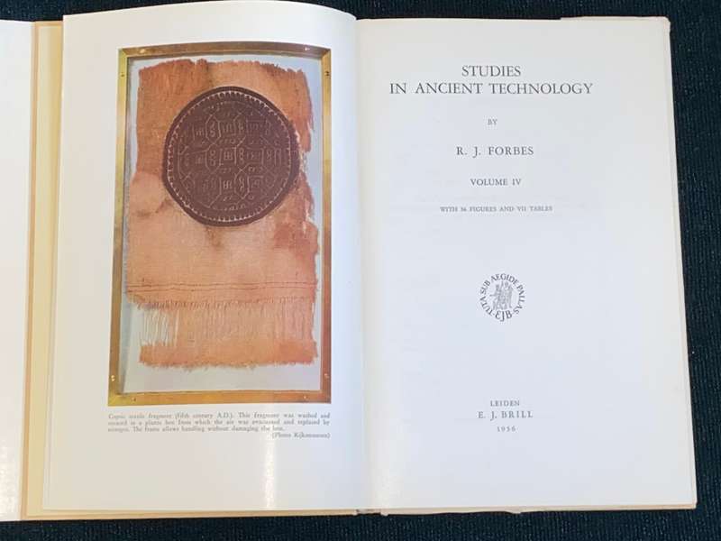 STUDIES IN ANCIENT TECHNOLOGY VOLUME IV BY R.J. FORBES
