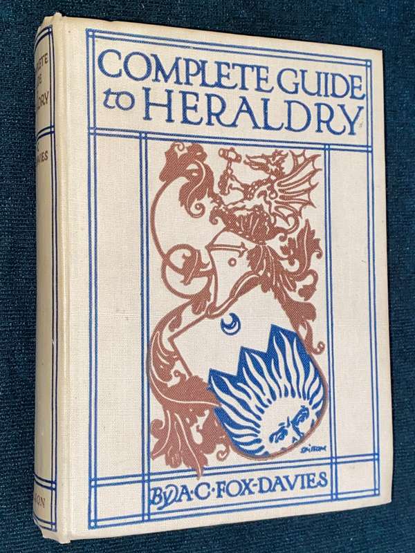 COMPLETE GUIDE TO HERALDRY BY A.C. FOX-DAVIES