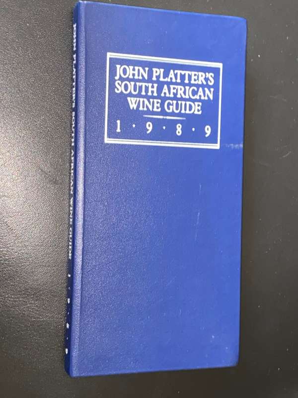 JOHN PLATTER`S GUIDE OF SOUTH AFRICAN WINE 1989 SIGNED