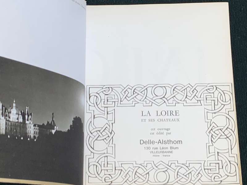 LA LOIRE  & SES CHATEAUX 1966