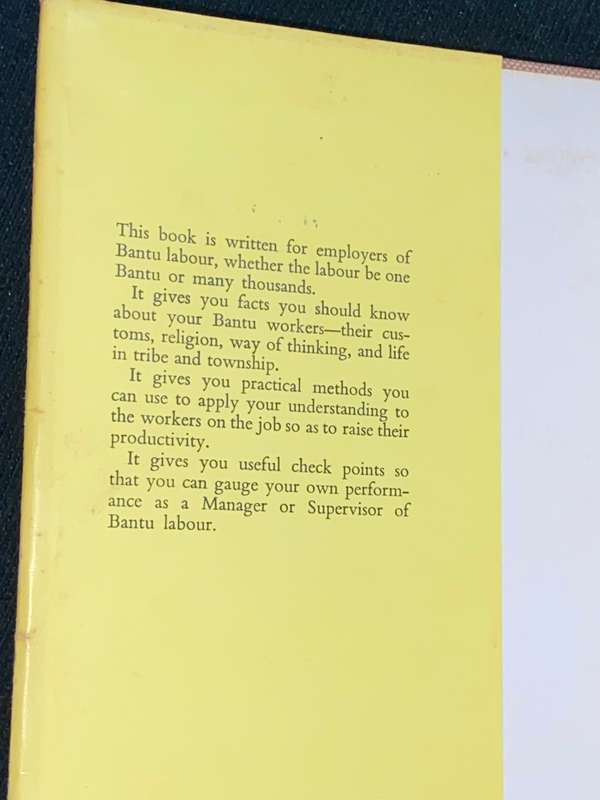 UNDERSTANDING AND MOTIVATING THE BANTU WORKER A PRODUCTIVITY BOOK BY E. RAYMOND SILBERBAUER