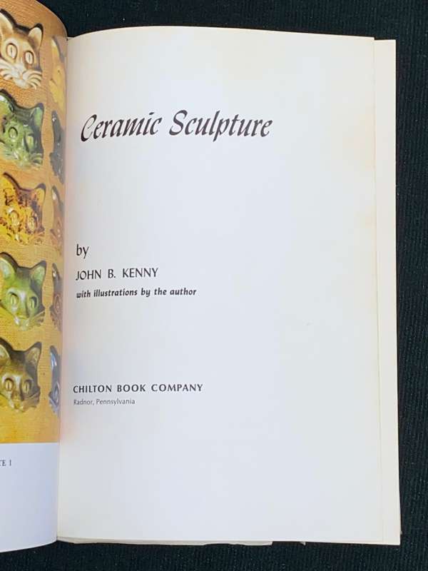 CERAMIC SCULPTURE METHODS AND PROCESSES BY JOHN B. KENNY