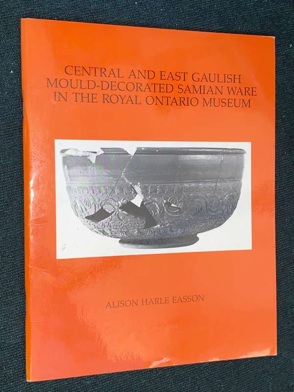 CENTRAL AND EASY GAULISH MOULD-DECORATED SAMIAN WARE IN THE ROYAL ONTARIO MUSEUM