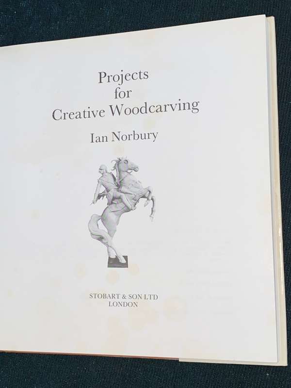 PROJECTS FOR CREATIVE WOODCARVING BY IAN NORBURY SIGNED