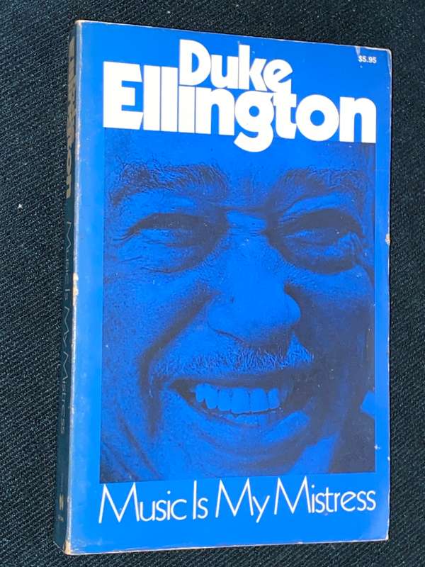 MUSIC IS MY MISTRESS BY DUKE ELLINGTON