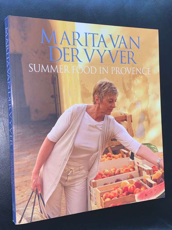 SUMMER FOOD IN PROVENCE BY MARITA VAN DER VYVER