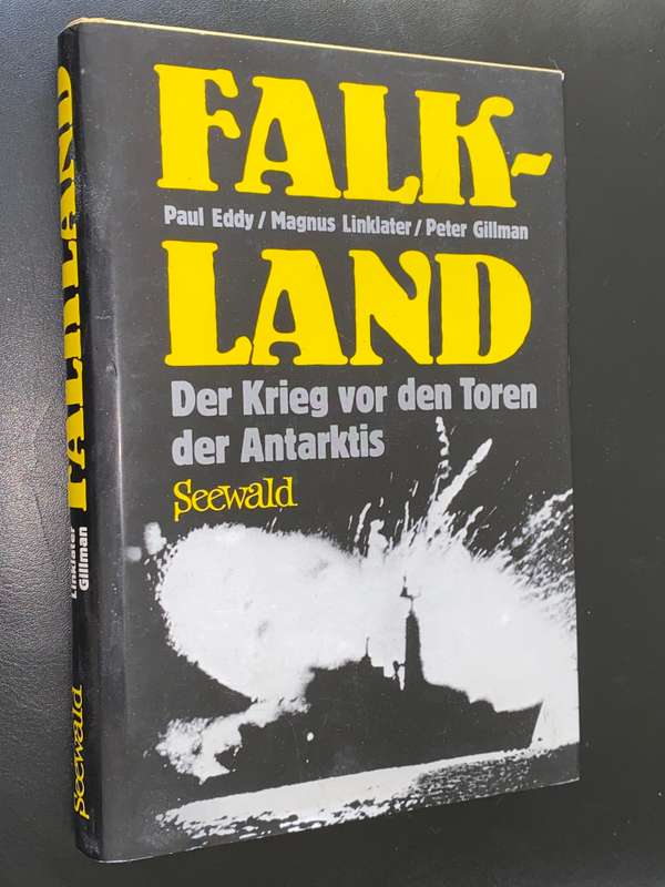 FALKLAND DER KRIEG VOR DEN TOREN DER ANTARKTIS