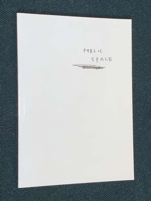 PUBLIC SPACE MAGAZINE VOL ONE