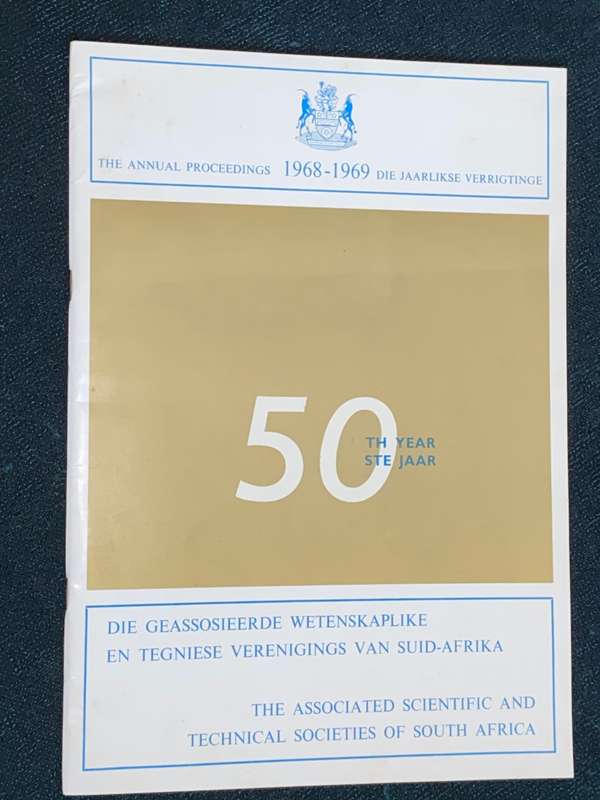 50TH YEAR THE ASSOCIATED SCIENTIFIC AND TECHNICAL SOCIETIES OF SOUTH AFRICA 1968-1969