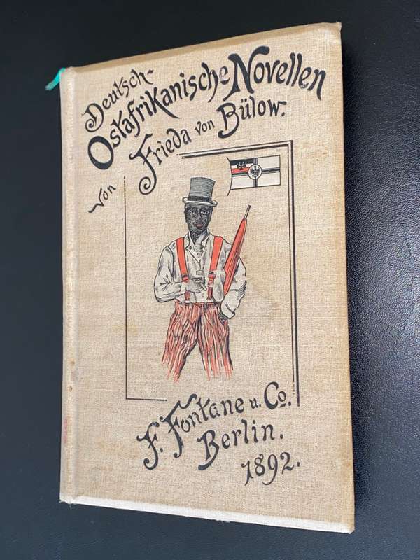 DEUTSCH OSTAFRIKANISCHE NOVELLEN VON FRIEDA VON BULOW 1892