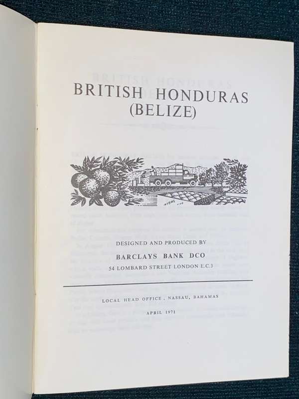 BRITISH HONDURAS  - BARCLAYS BANK AN ECONOMIC SURVEY 1971