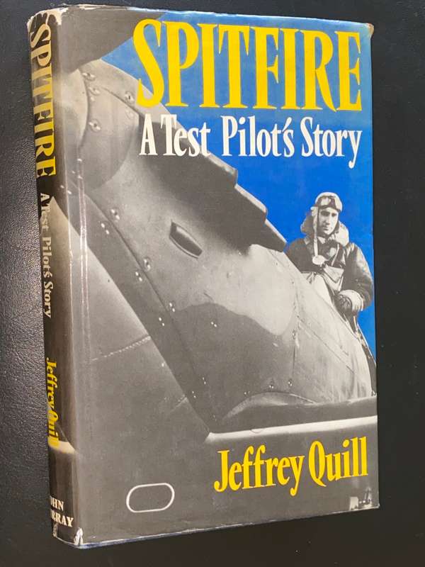 SPITFIRE A TEST PILOT`S STORY