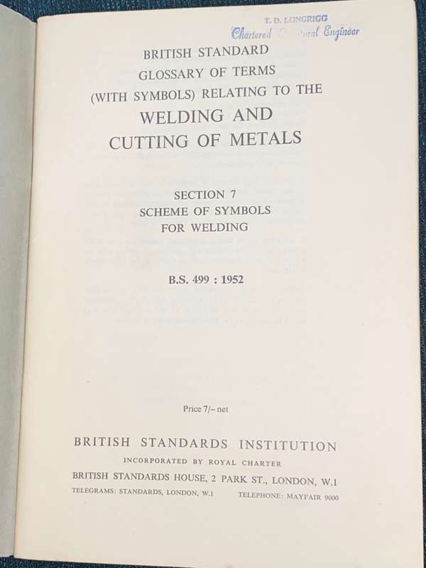 SCHEME OF SYMBOLS FOR WELDING BRITISH STANDARD 499 : 1952