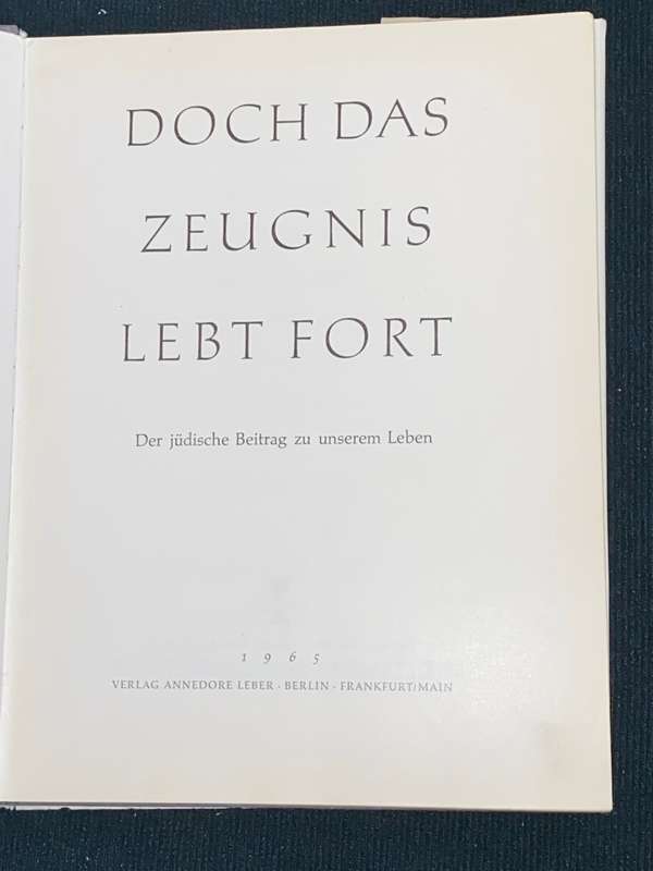 DOCH DAS ZEUGNIS LEBT FORT DER JUDISCHE BEITRAG ZU UNSEREM LEBEN