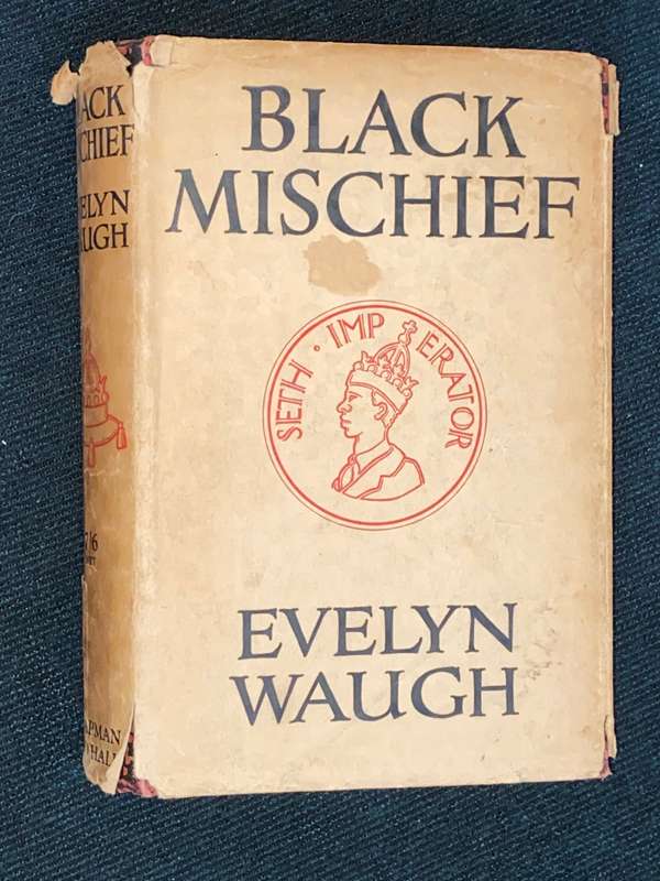 BLACK MISHIEF BY EVELYN WAUGH 1ST EDITION 1932