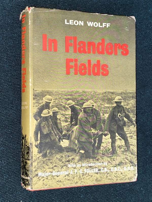 IN FLANDERS FIELDS BY LEON WOLFF