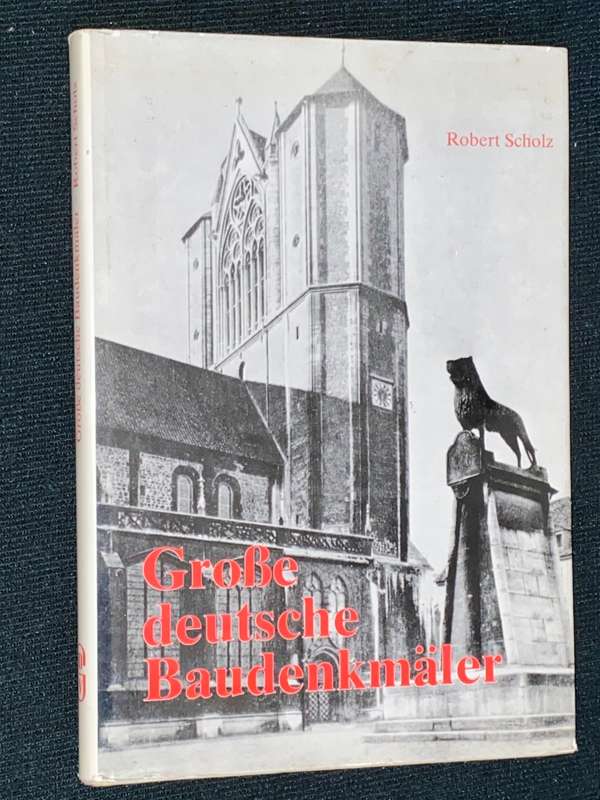 GROSSE DEUTSCHE BAUDENENKMALER ROBERT SCHOLZ
