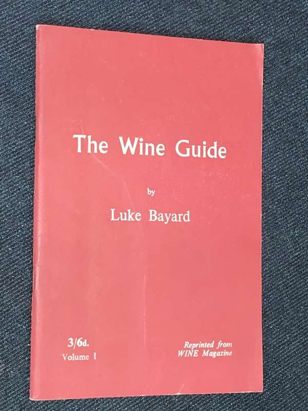 THE WINE GUIDE BY LUKE BAYARD VOL.1