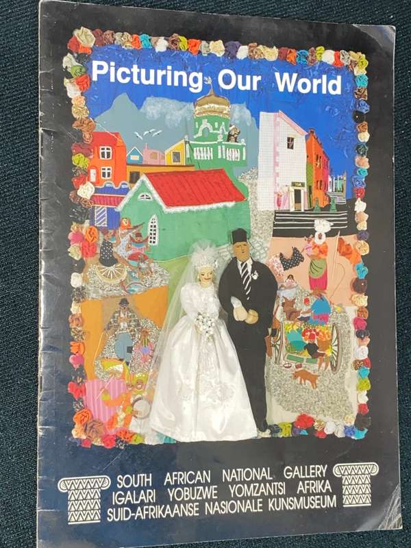 PICTURING OUR WORLD SOUTH AFRICAN NATIONAL GALLERY 1993 BOOKLET
