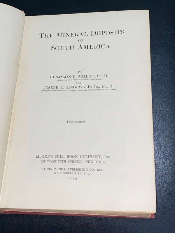 MINERAL DEPOSITS OF SOUTH AMERICA BY BENJAMIN L. MILLER AND JOSEPH T. SINGEWALD 1919