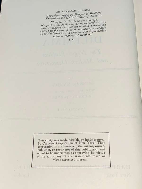 AN AMERICAN DILEMMA THE NEGRO PROBLEM AND MODERN DEMOCRACY BY GUNNAR MYRDAL 1944