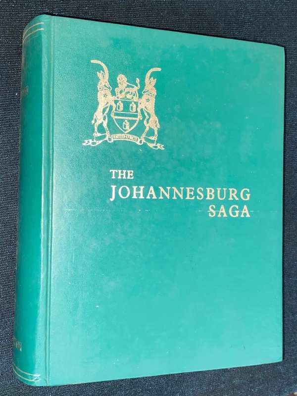 THE JOHANNESBURG SAGA BY JOHN R. SHORTEN SIGNED
