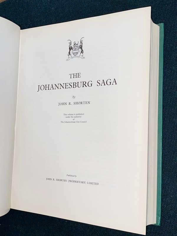 THE JOHANNESBURG SAGA BY JOHN R. SHORTEN SIGNED