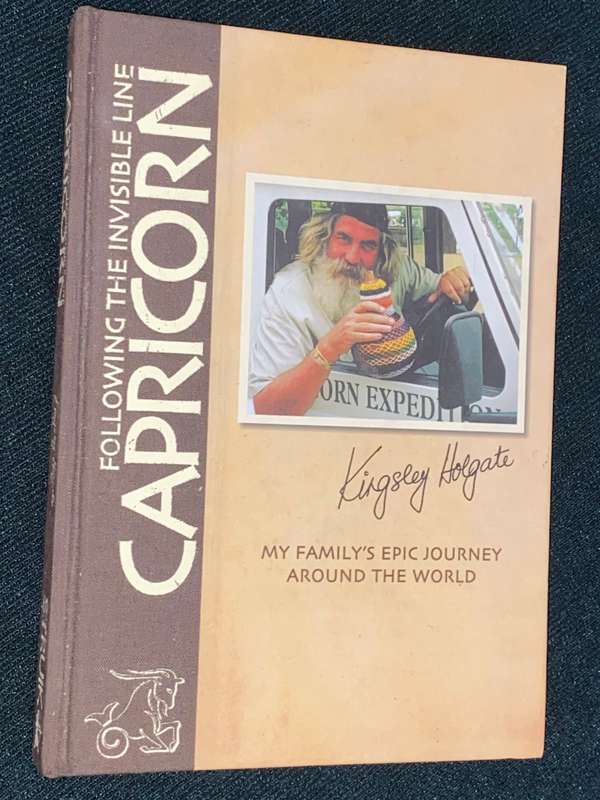 FOLLOWING THE INVISIBLE LINE CAPRICORN BY KINGSLEY HOLGATE SIGNED