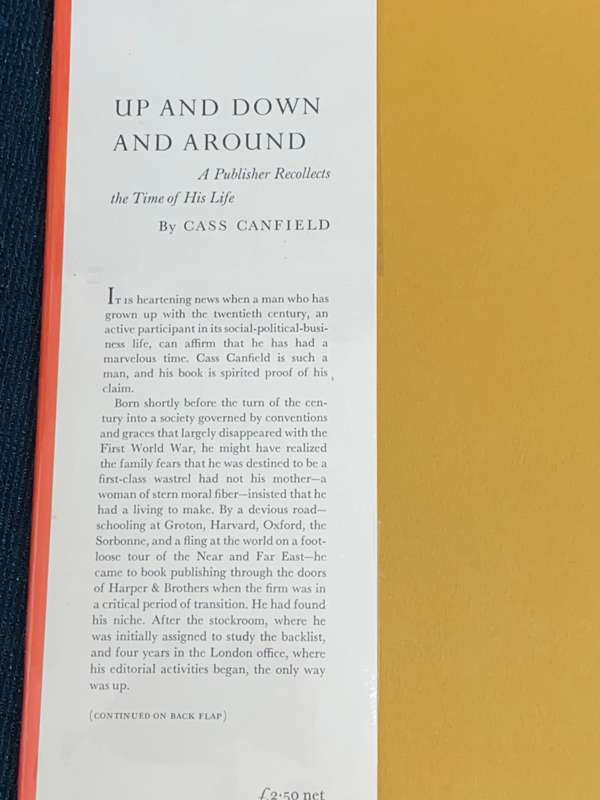 UP & DOWN & AROUND A PUBLISHER RECOLLECTS THE TIME OF HIS LIFE CASS CANFIELD